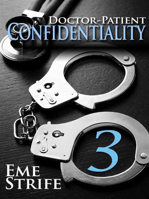 Title details for Volume Three (The Confidential Series #1) by Eme Strife - Available